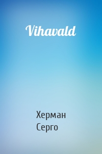 Vihavald