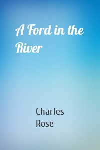 A Ford in the River