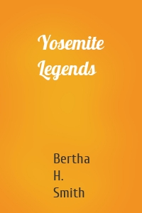 Yosemite Legends