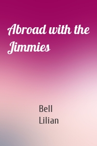 Abroad with the Jimmies