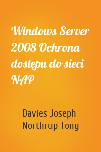 Windows Server 2008 Ochrona dostępu do sieci NAP