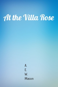 At the Villa Rose