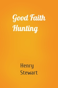 Good Faith Hunting