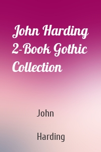 John Harding 2-Book Gothic Collection