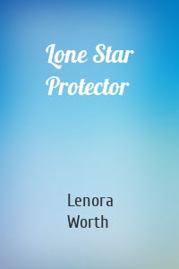 Lone Star Protector