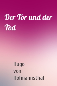 Der Tor und der Tod