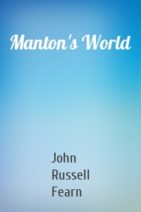 Manton's World