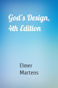 God’s Design, 4th Edition