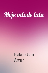 Moje młode lata
