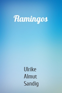 Flamingos