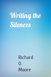 Writing the Silences