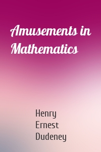 Amusements in Mathematics