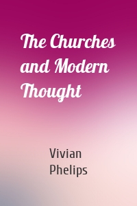 The Churches and Modern Thought