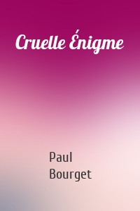 Cruelle Énigme