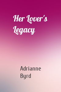 Her Lover's Legacy