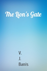 The Lion's Gate