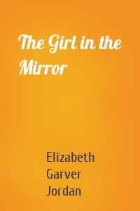 The Girl in the Mirror