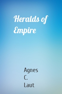 Heralds of Empire