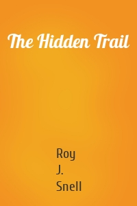The Hidden Trail