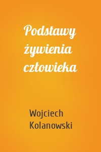 Podstawy żywienia człowieka