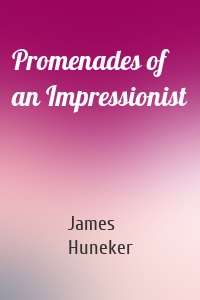 Promenades of an Impressionist