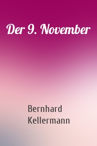 Der 9. November