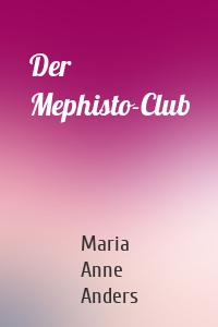 Der Mephisto-Club