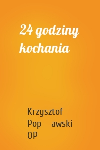 24 godziny kochania