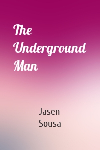 The Underground Man