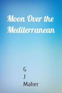 Moon Over the Mediterranean