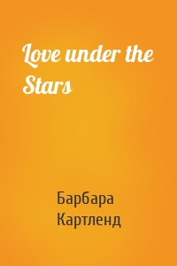 Love under the Stars