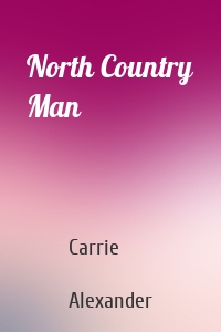 North Country Man