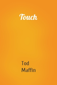 Touch