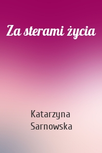 Za sterami życia