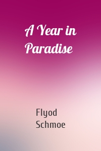 A Year in Paradise