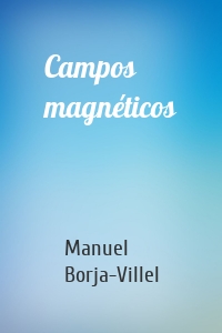 Campos magnéticos