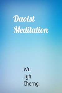 Daoist Meditation