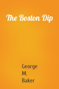 The Boston Dip