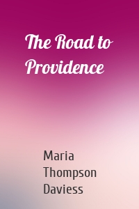 The Road to Providence