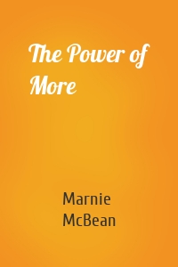 The Power of More