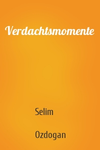 Verdachtsmomente