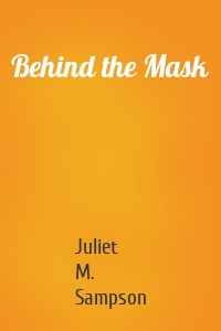 Behind the Mask