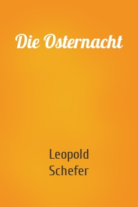 Die Osternacht