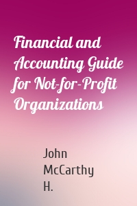 Financial and Accounting Guide for Not-for-Profit Organizations