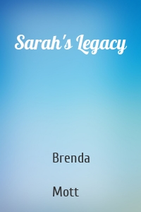 Sarah's Legacy