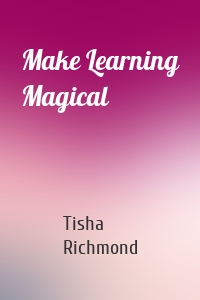 Make Learning Magical