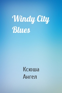 Windy City Blues