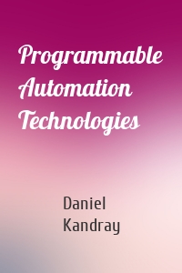 Programmable Automation Technologies