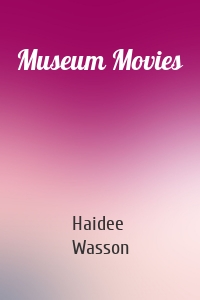 Museum Movies