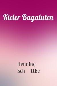 Kieler Bagaluten